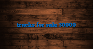 trucks for sale 30000