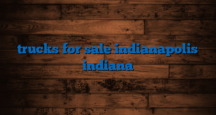 trucks for sale indianapolis indiana