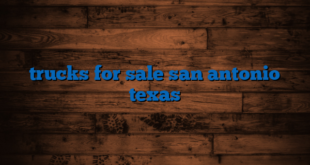 trucks for sale san antonio texas