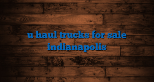 u haul trucks for sale indianapolis