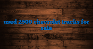 used 2500 chevrolet trucks for sale