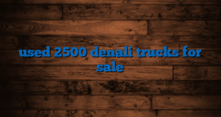 used 2500 denali trucks for sale