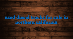 used diesel trucks for sale in northern california