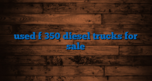 used f 350 diesel trucks for sale