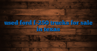 used ford f-250 trucks for sale in texas