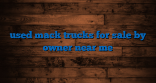 used mack trucks for sale by owner near me