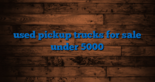 used pickup trucks for sale under 5000