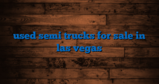 used semi trucks for sale in las vegas