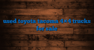 used toyota tacoma 4×4 trucks for sale