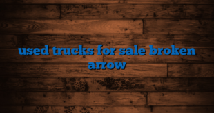 used trucks for sale broken arrow