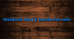 waldoch chevy trucks for sale
