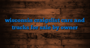 wisconsin craigslist cars and trucks for sale by owner